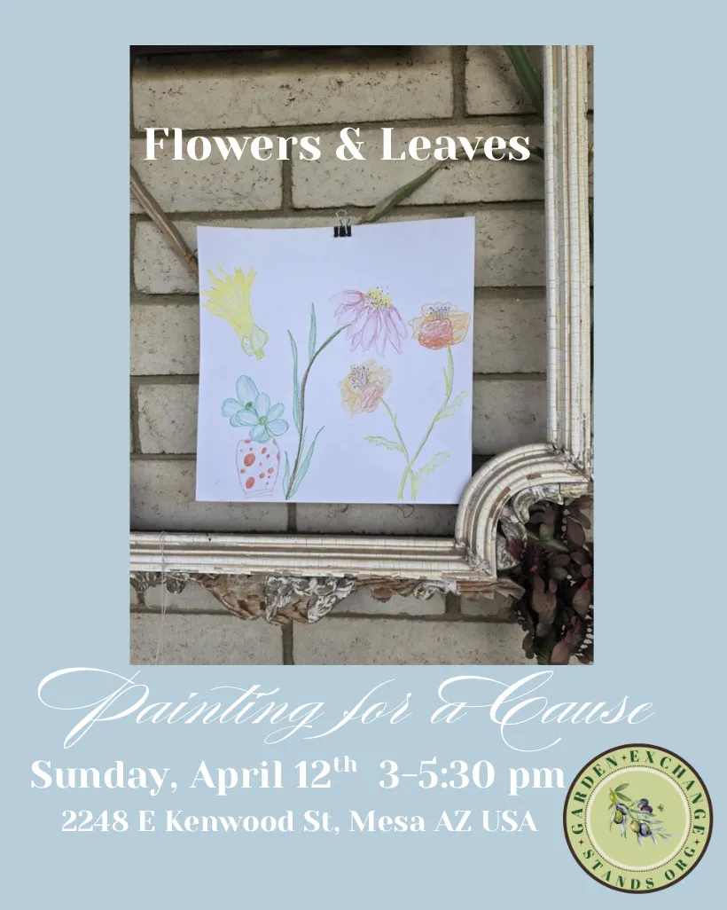 Painting Flowers & leaves for a cause w/ friends